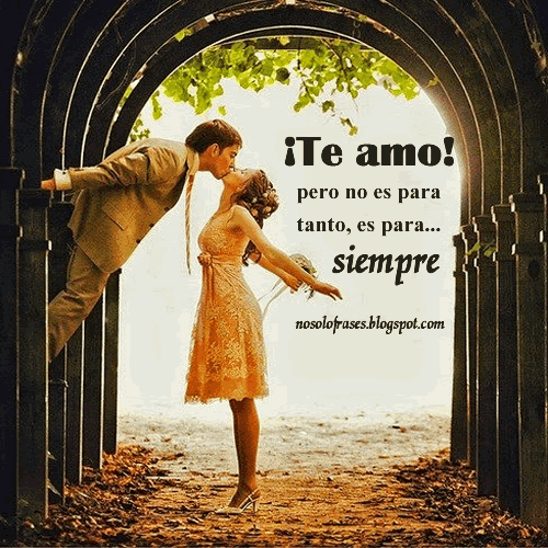 Lista 93+ Foto Te Amo Pero No Es Para Tanto Es Para Siempre Lleno