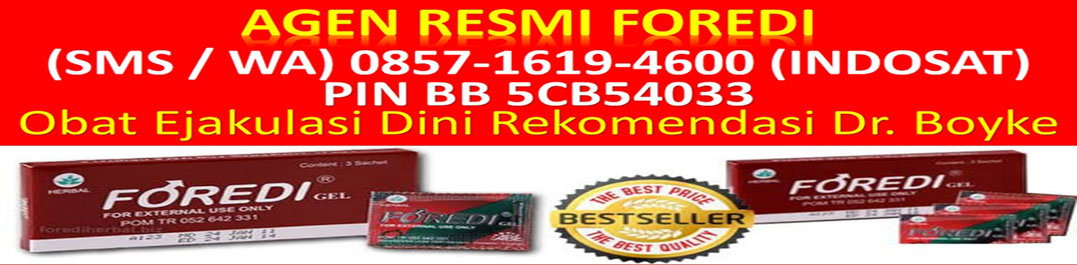 0857-1619-4600(Im3), Jual Foredi Bekasi, Agen Foredi Bekasi, Apotik Foredi di Bekasi,