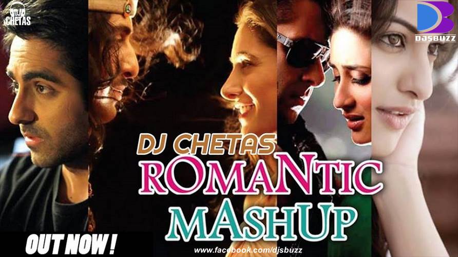 romantic mashup by dj chetas mix romantic mashup by dj chetas mix