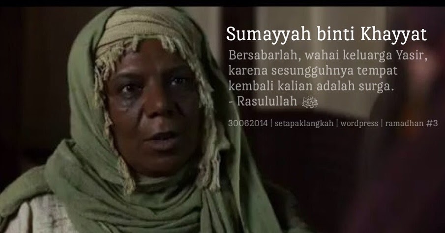 Kisah Teladan 354 Kisah Sumayyah Binti Khayyat