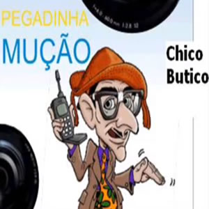 Pegadinha do Muçom - Chico Butico pegadinha do muçom-chico butico