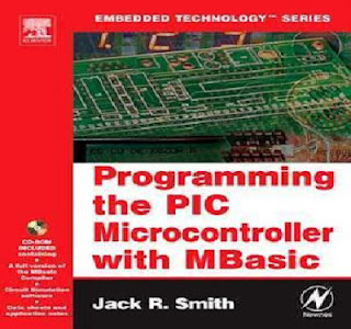 Programming the PIC Microcontroller with MBasic by Jack R. Smith Free Download