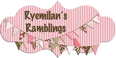 Ryemilan's Ramblings