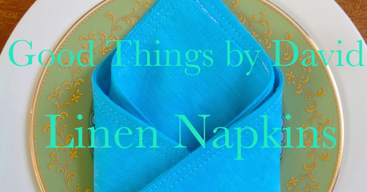 Good Things by David Crafting Linen Napkins
