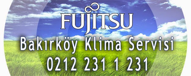 Fujitsu Bakırköy Klima Servisi Fujitsu Bakırköy Klima Bakımı