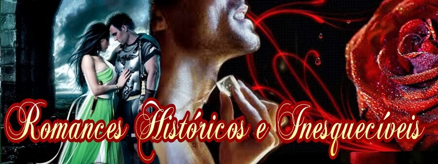 Romances Históricos Inesquecíveis