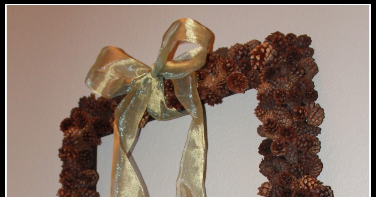Make Them Wonder: DIY Pinecone Frame