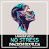 Laurent Wolf - No Stress (Mazdem Bootleg)