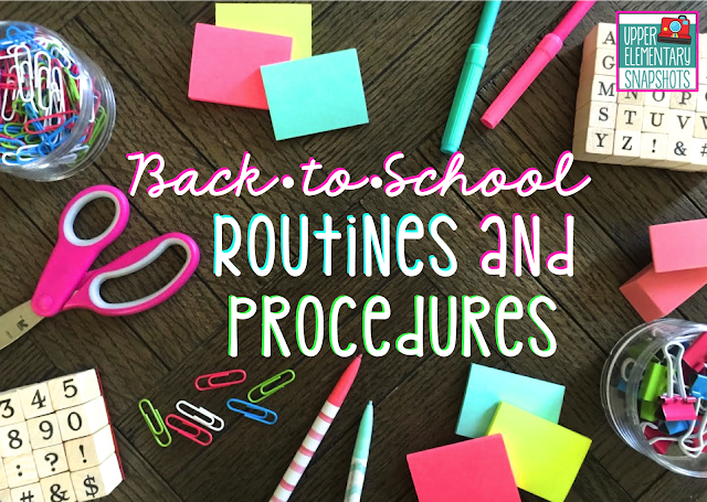 Upper Elementary Snapshots: Back-to-School Routines & Procedures