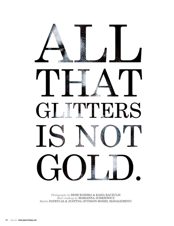 Not all that glitters is gold