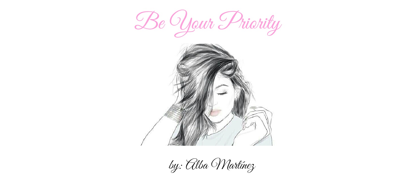 Be Your Priority