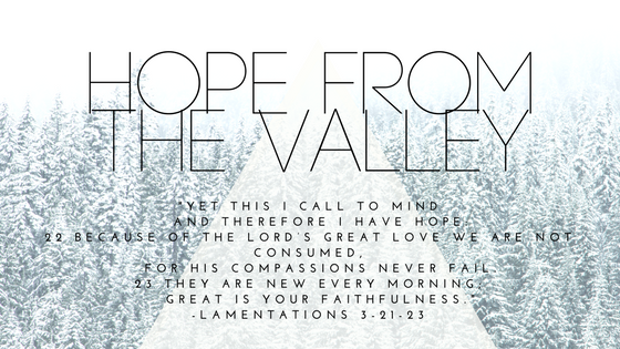 Hope from the Valley