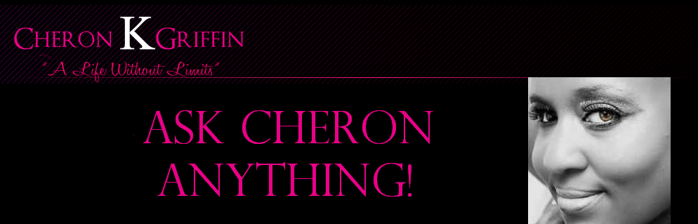 Ask Cheron Anything