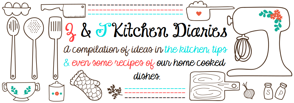Z & J Kitchen Diaries