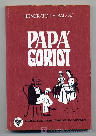 LIBRO PAPA GORIOT libro papa goriot: