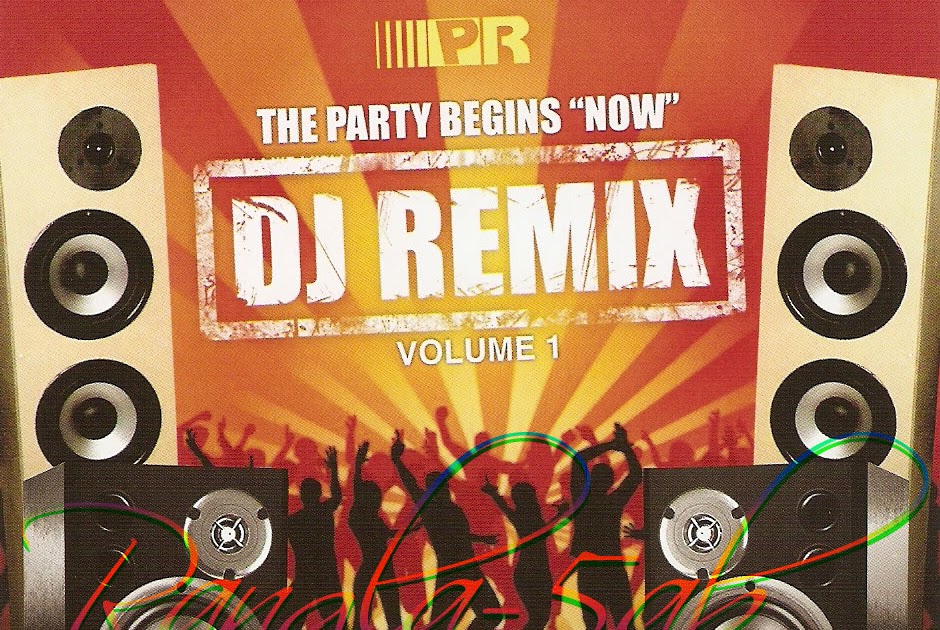 [Album] DJ Remix The party begins now VISTERDL Easy For Download