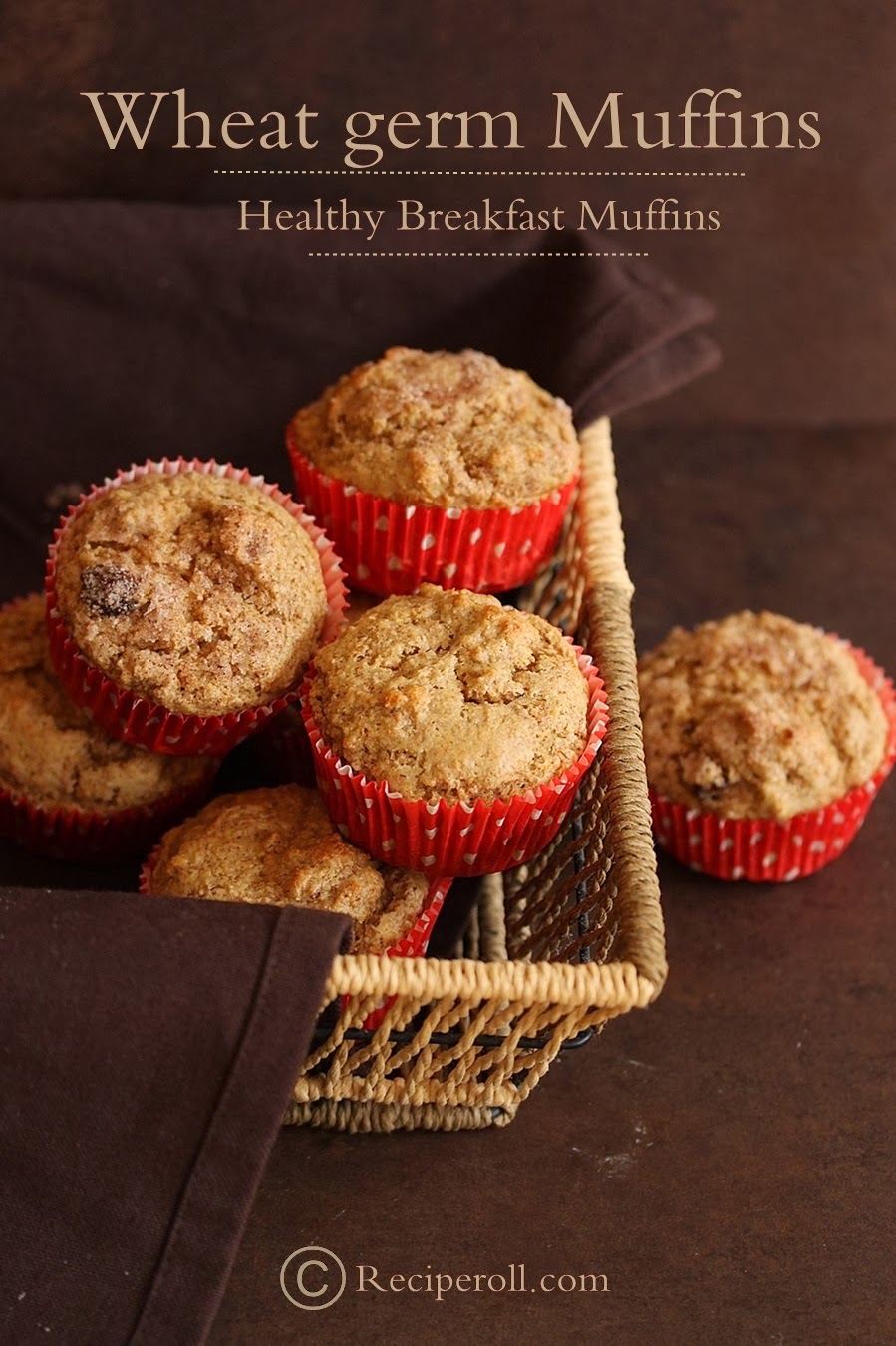 Wheat Germ Muffins Healthy Breakfast Muffins