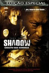 Capa do Filme Shadow: Exército Das Sombras (Dublado) Baixe imagem de Shadow: Exército Das Sombras (Dublado) sem Torrent