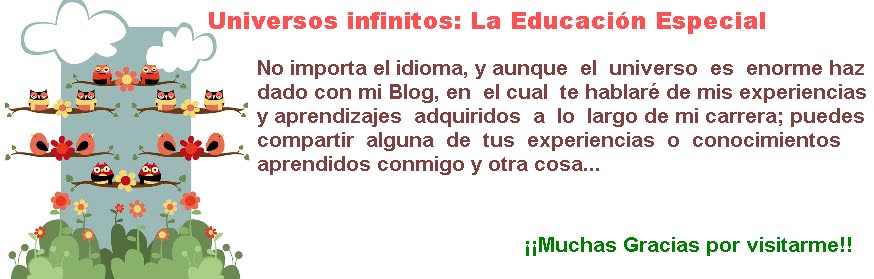 Universos infinitos: La Educación Especial