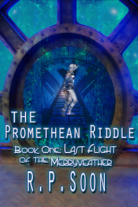 The Promethean Riddle, Book One: Last Flight of the Merryweather