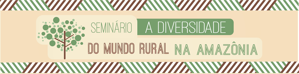 A Diversidade do Mundo Rural na Amazônia