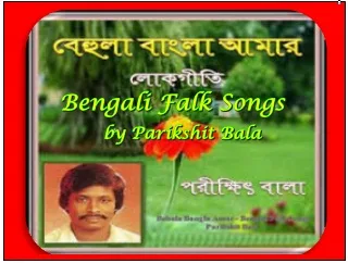 Bengali Folk Songs Parikshit Bala
