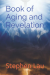 <b>Book of Aging and Revelation</b>