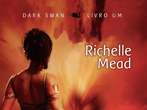 Resenha – Filha de Tempestade – Dark Swan – Livro 1 – Richelle Mead - @agireditora