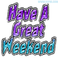 DP BBM Bergerak Keren Have a Great Weekend DP BBM Bergerak Keren Have a Great Weekend