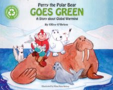 Perry the Polar Bear Goes Green