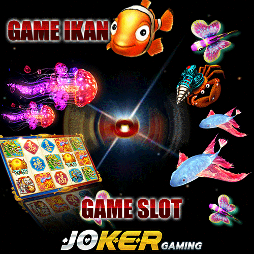 Game Ikan Dan Slot Joker123