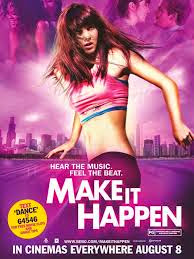 Make It Happen (2008) Online