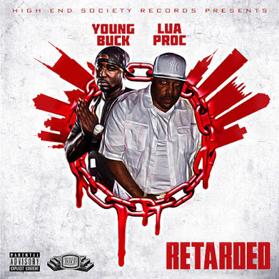Lua'Proc ft. Young Buck - "Retarded" / www.hiphopondeck.com