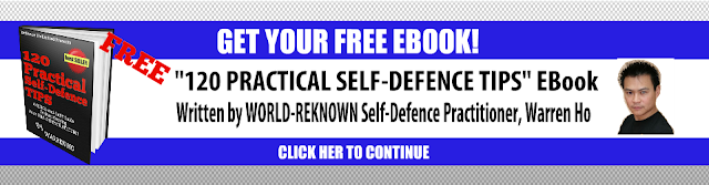  Free ebook, "120 Practical Self-Defence Tips"