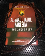 Al-Yaaqutatul Fareeda Fii Tariqatul Tijaniyyah (The Unique Ruby in the Tijaniya Spiritual Path)