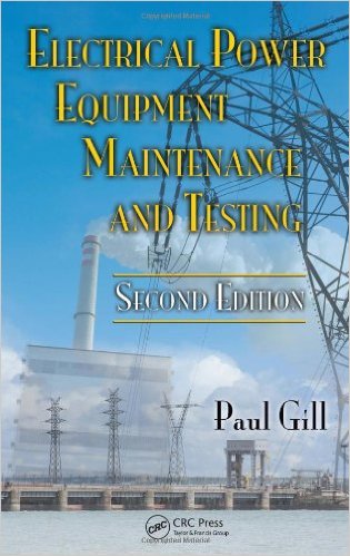 electrical power equipment maintenance and testing by paul gill pdf
