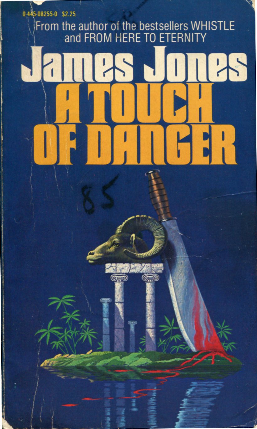 A Touch of Danger James Jones