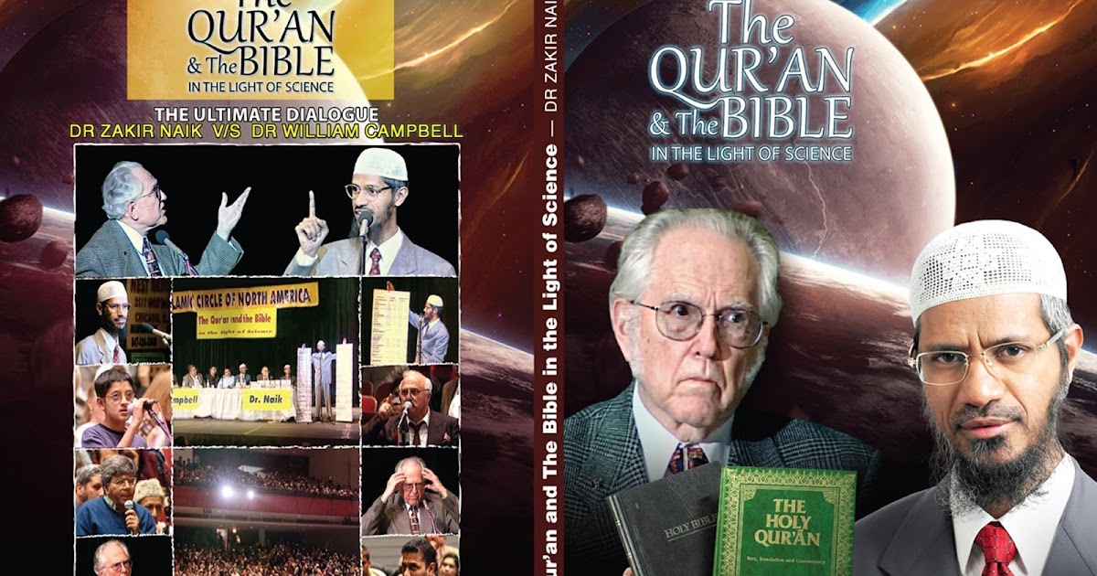 Media Grup Edition Al Qur An Vs Injil Dr William Campbell Dr Zakir Naik Full