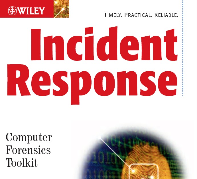 [Ebook] John Wiley & Sons Incident Response. Computer Forensics Toolkit