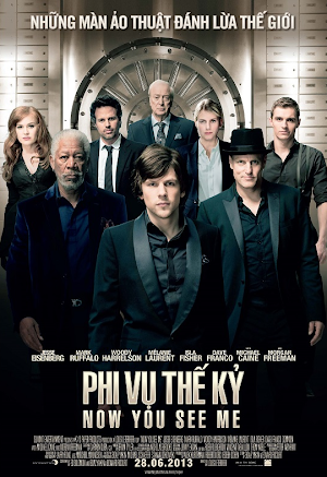 Phi Vụ Thế Kỷ - Now You See Me (2013) Phi Vụ Thế Kỷ - Now You See Me (2013)