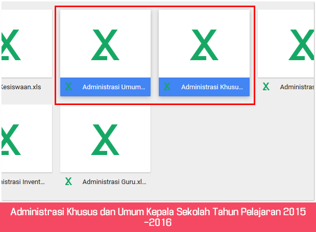 Administrasi Khusus dan Umum Kepala Sekolah Tahun Pelajaran 2015 -2016