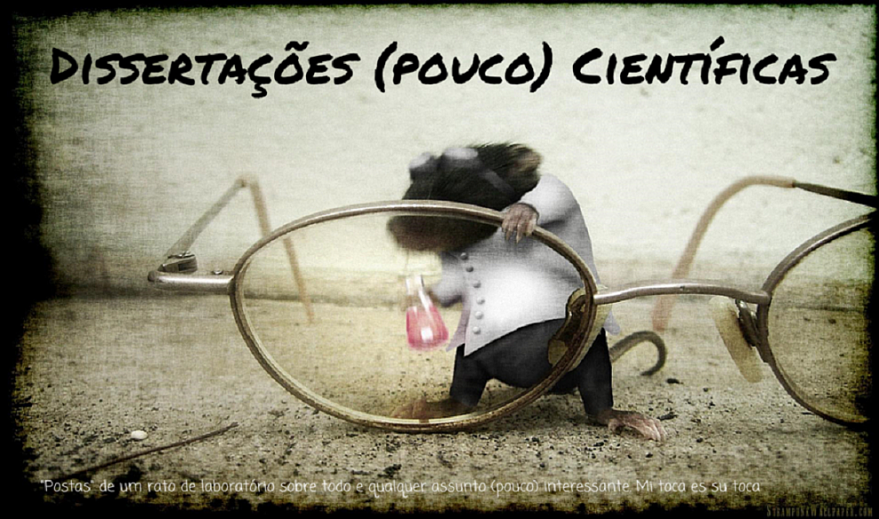       Dissertações (pouco) científicas