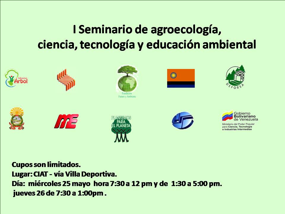 I Seminario de agroecología, ciencia, tecnología y educación ambiental