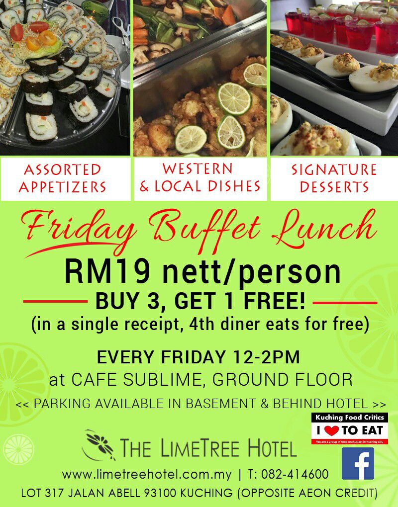 Kuching Food Critics: The LimeTree Hotel - Friday Buffet Lunch