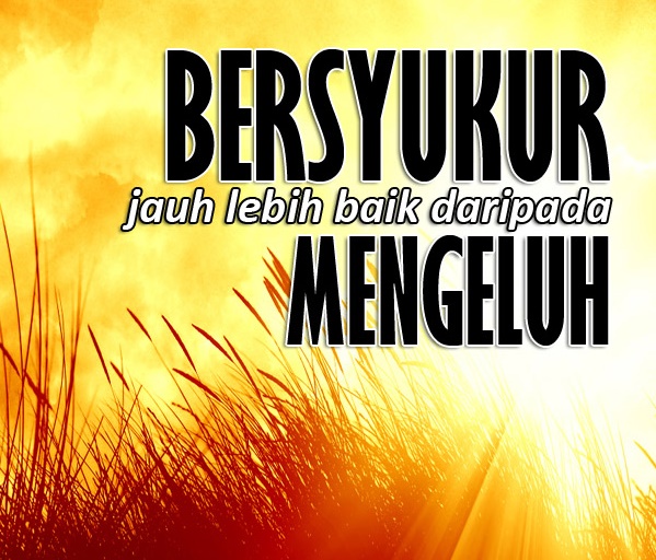 4.bp.blogspot.com/-OLgdGGV55u4/VmgAvZNGetI/AAAAAAAADJw/sdmCrBDZQjs/s640/Meraih%2BBerkat%2BTuhan%2BMelalui%2BUcapan%2BSyukur.jpg