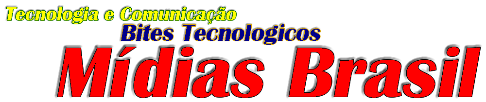 Mídias Brasil | Tecnologia