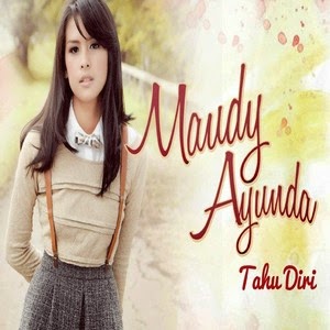 Maudy Ayundha - Tahu Diri Maudy Ayundha - Tahu Diri