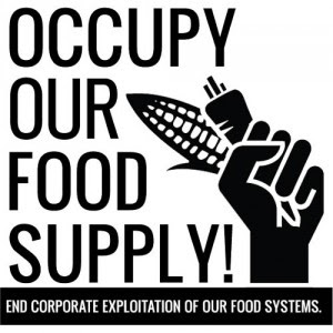#Occupy Targets Industrial Food System #Feb27