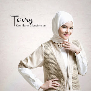 Terry - Kau Harus Mencintaiku