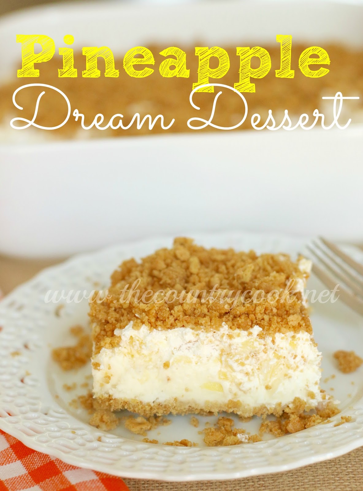 Pineapple Dream Dessert The Country Cook